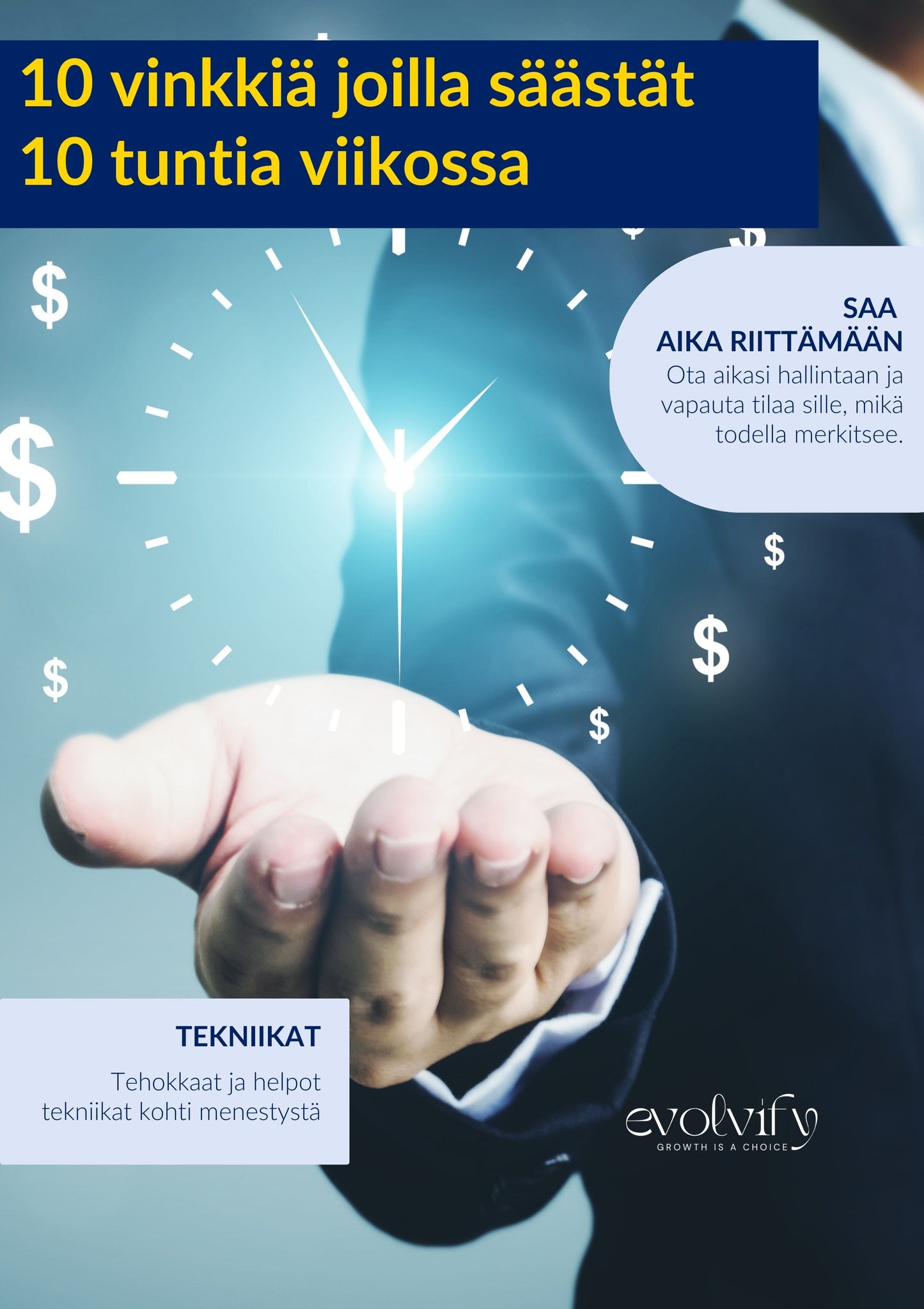 10 vinkkiä joilla säästät 10 tuntia viikossa